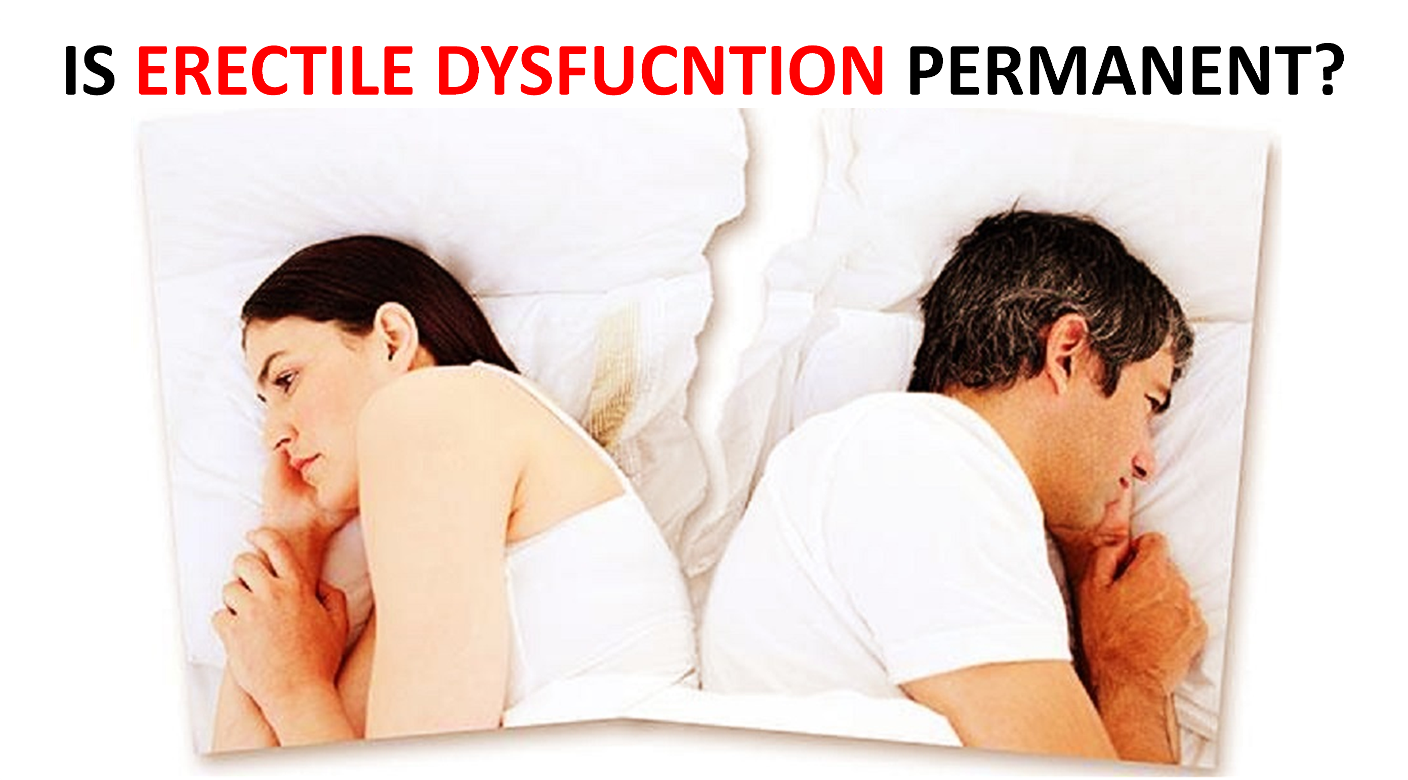 Is Erectile Dysfunction Permanent